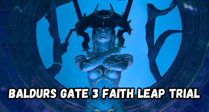 Baldur's Gate 3 Faith Leap Trial | Gamerglen.com