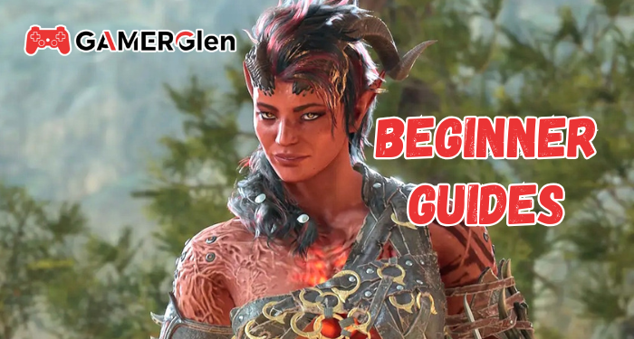 Baldur's Gate 3 Beginner Gelp Guides | Gamerglen.com