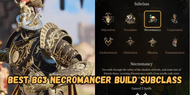 Best Bg3 Necromancer Build Subclass | Gamerglen.com