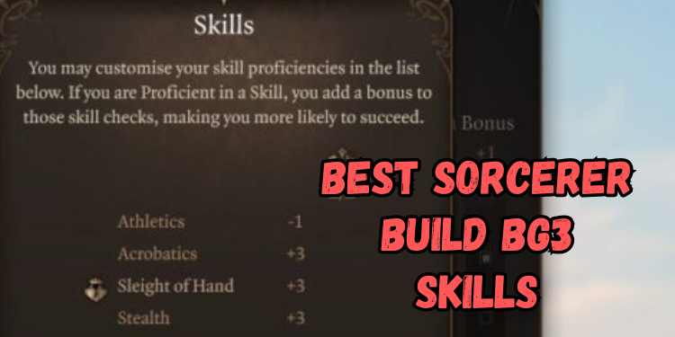 Best Sorcerer Build Bg3 Recommended Skills | Gamerglen.com