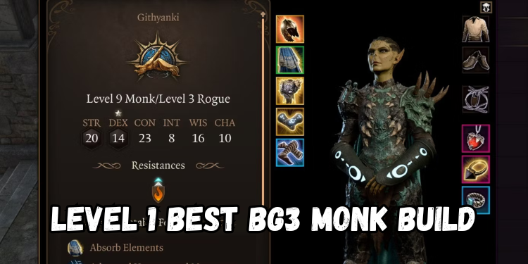 level 1 Best Bg3 Monk Build | Gamerglen.com