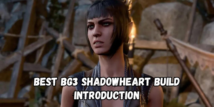 Best Bg3 Shadowheart Build Introduction | Gamerglen.com